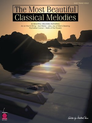 cover image of The Most Beautiful Classical Melodies (Songbook)